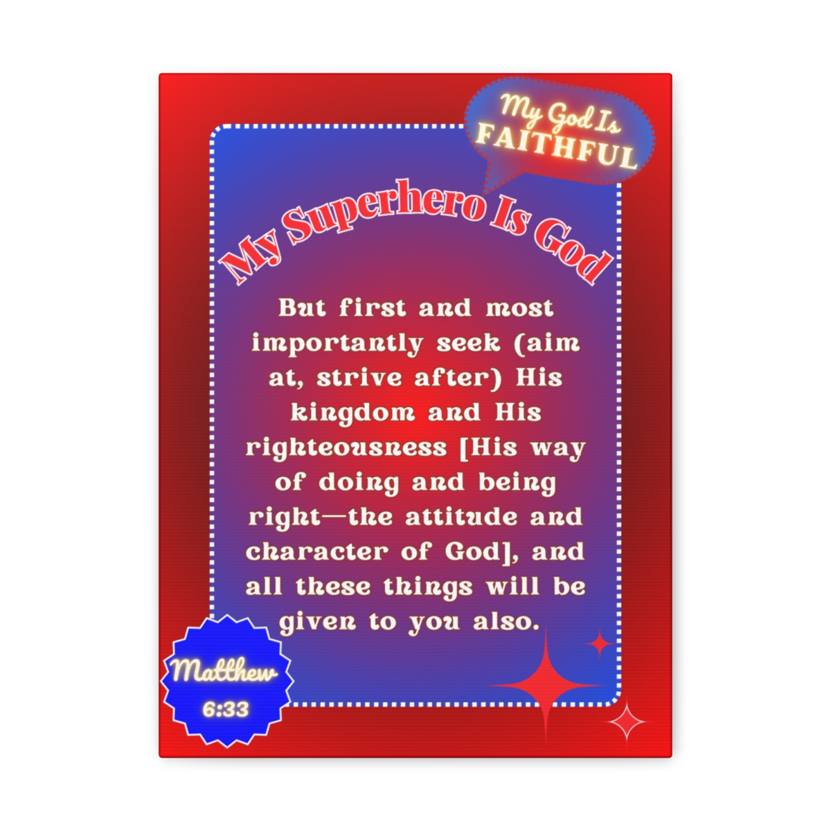 My Superhero Is God, Matthew 6:33 Wall Art Canvas (For Boys)