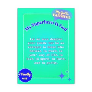 My Superhero Is God, 1Timothy 4:12 Wall Art Canvas (For Boys)