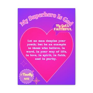 My Superhero Is God, 1 Timothy 4:12 Wall Art Canvas (For Girls)