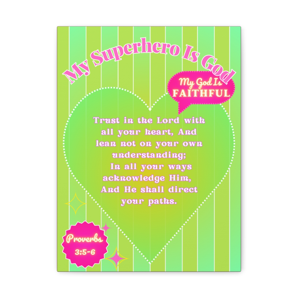 My Superhero Is God, Proverbs 3:5-6 Wall Art Canvas (For Girls)